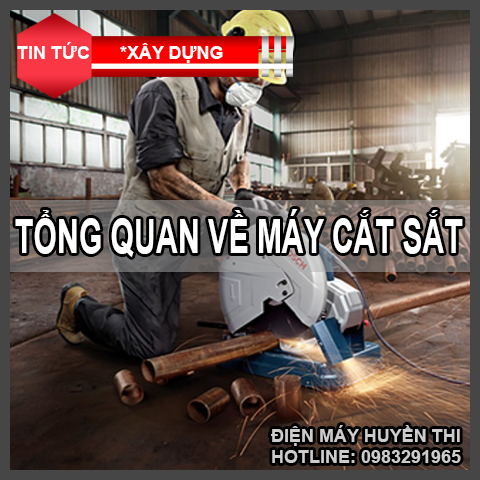 Tổng quan về máy cắt sắt?