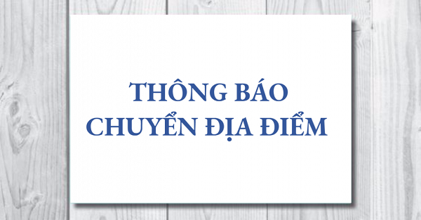 thong-bao-chuyen-dia-diem