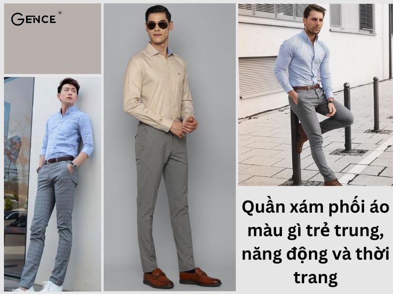 Quần xám phối áo màu gì trẻ trung, năng động và thời trang