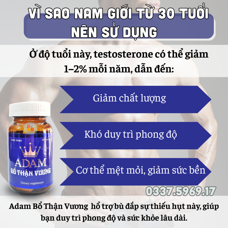 Vì sao nam giới từ 30 tuổi nên dùng Adam Bổ Thận Vương