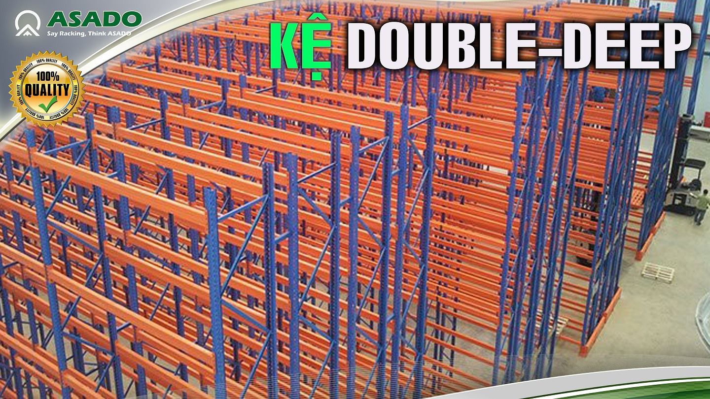 Kệ chứa hàng Double-deep Racking System