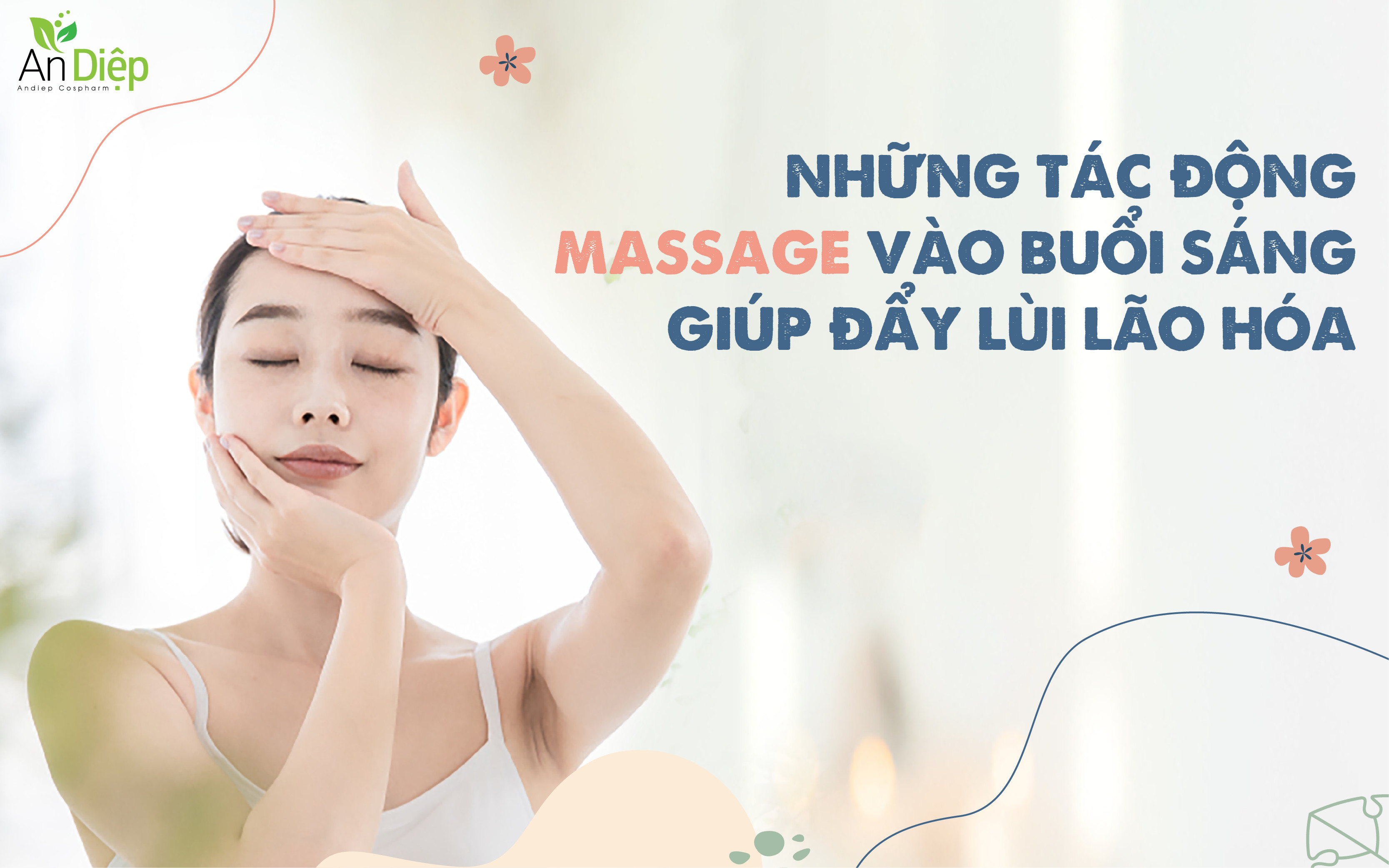 Những động tác massage giúp đẩy lùi lão hóa