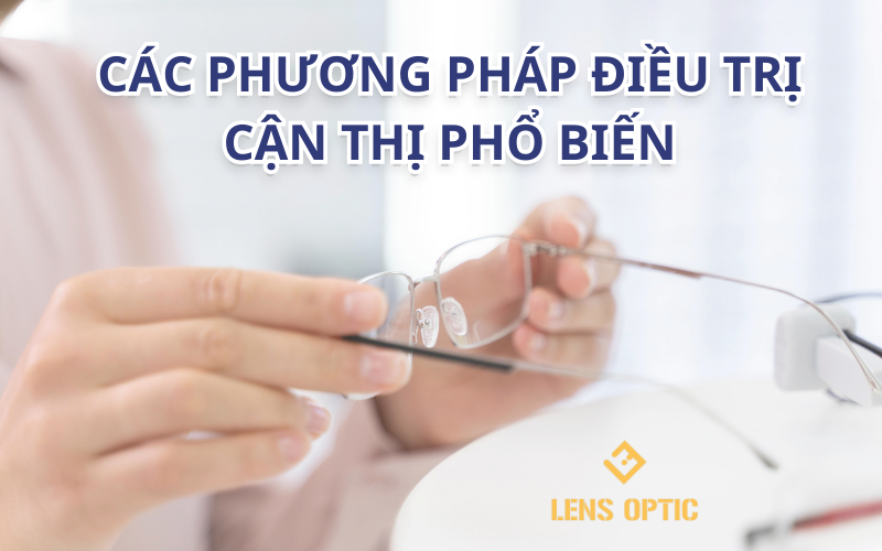 CÁC PHƯƠNG PHÁP ĐIỀU TRỊ CẬN PHỔ BIẾN