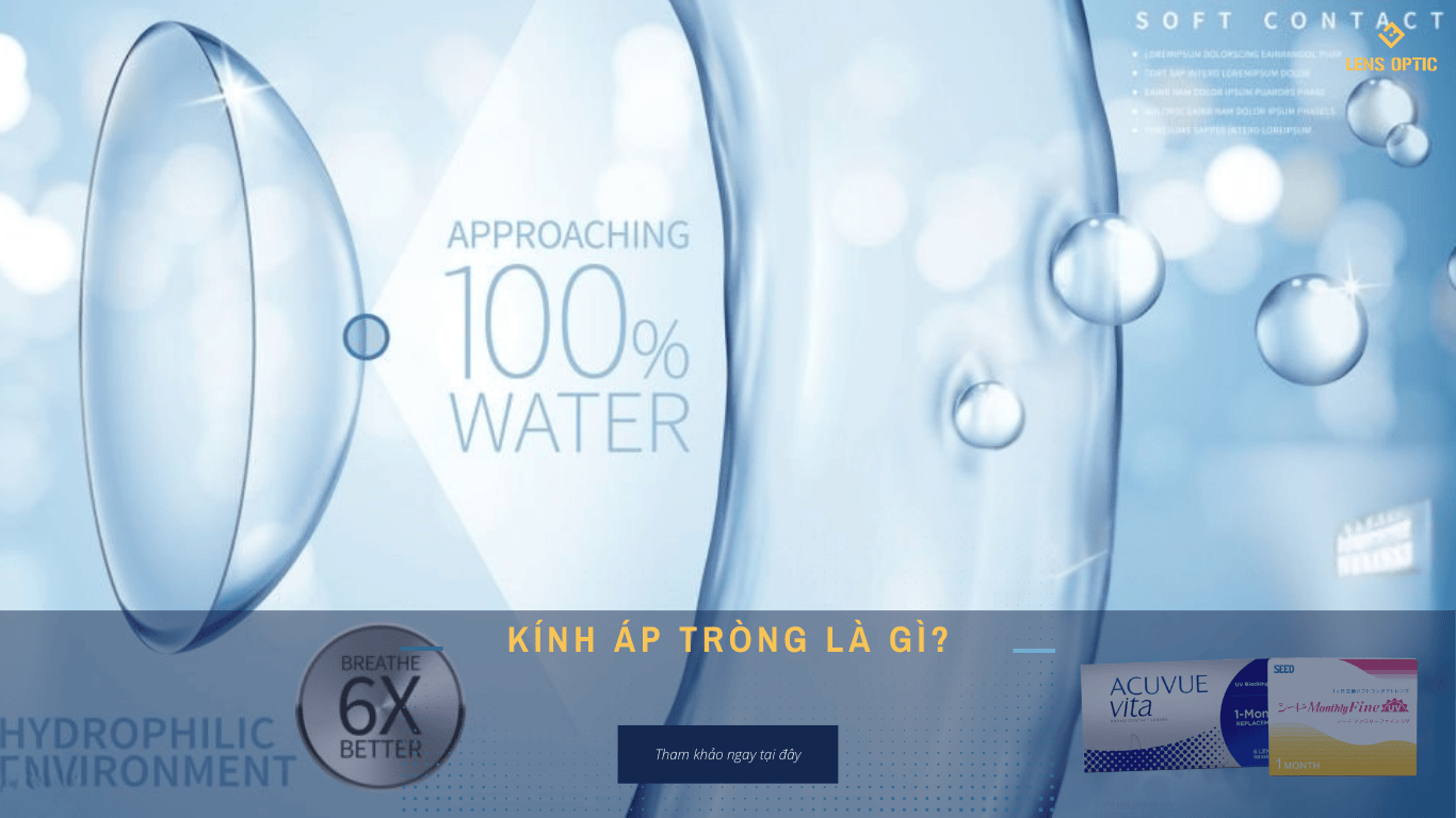 KÍNH ÁP TRÒNG LÀ GÌ?