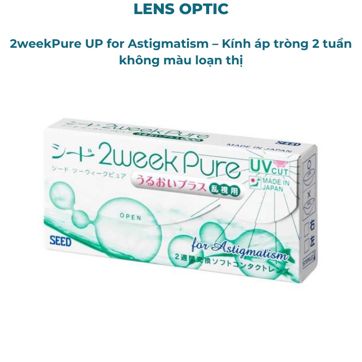 Kính áp tròng Loạn Thị không màu 2 Tuần - SEED 2week pure Up for astagmatism