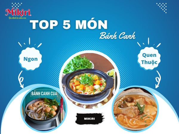 TOP 5 món bánh canh ngon quen thuộc trong bữa ăn hàng ngày Banh-canh