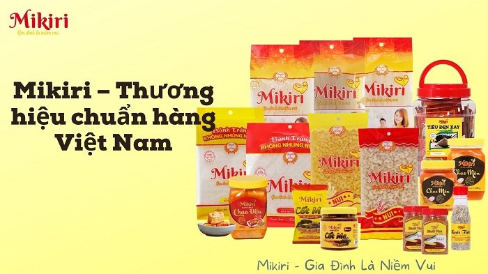 Mikiri - Thương hiệu chuẩn hàng Việt Nam