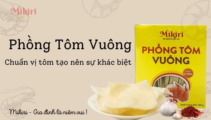 Bánh phồng tôm Mikiri - Món bánh đặc sản thơm ngon Phong-tom-mikiri