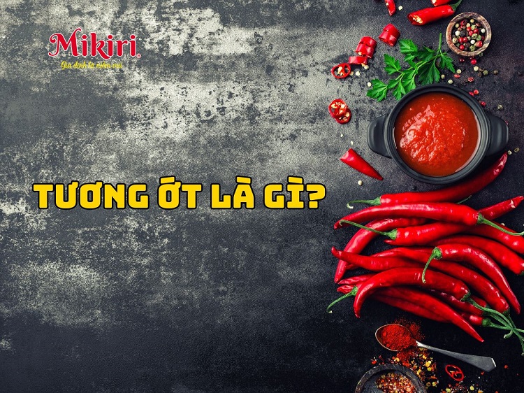 Tương ớt là gì?