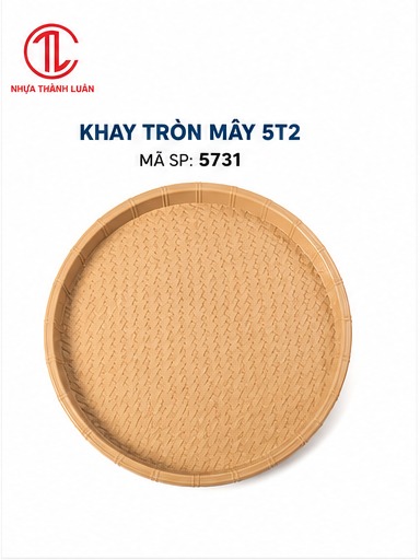 KHAY TRÒN MÂY 5T2 5731