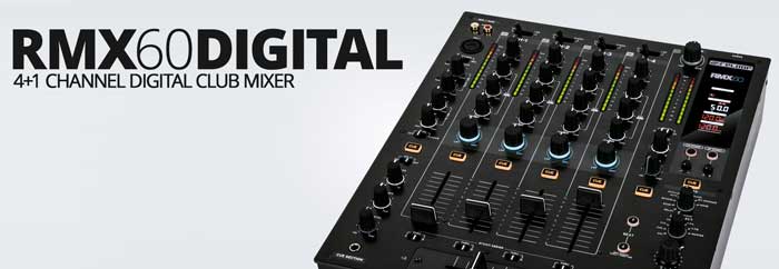 Bàn Mixer DJ Reloop RMX-60 4+1 là gia vị thượng hạng đối với các DJ chuyên nghiệp