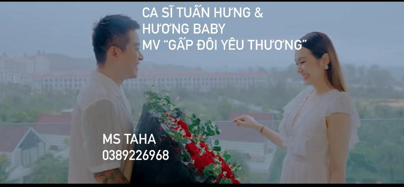 Ca sĩ Tuấn Hưng và Hương Baby MV Gấp đôi Yêu thương