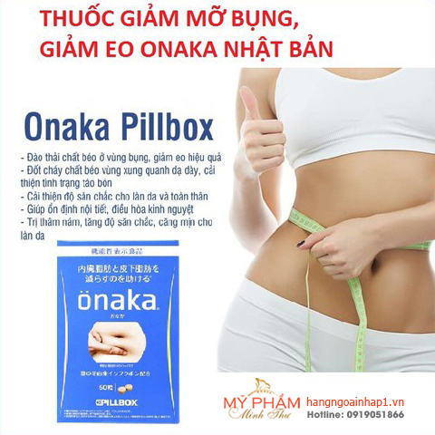 Viên uống giảm mỡ bụng Onaka - Nhật Bản Giúp giảm mỡ, đào thải chất béo ở vùng bụng, giảm eo hiệu quả. Cải thiện tình trạng táo bón, giúp ổn định nội tiết, điều hòa kinh nguyệt, giảm các chứng khó chịu tiền mãn kinh. Ức chế quá trình tổng hợp chất béo