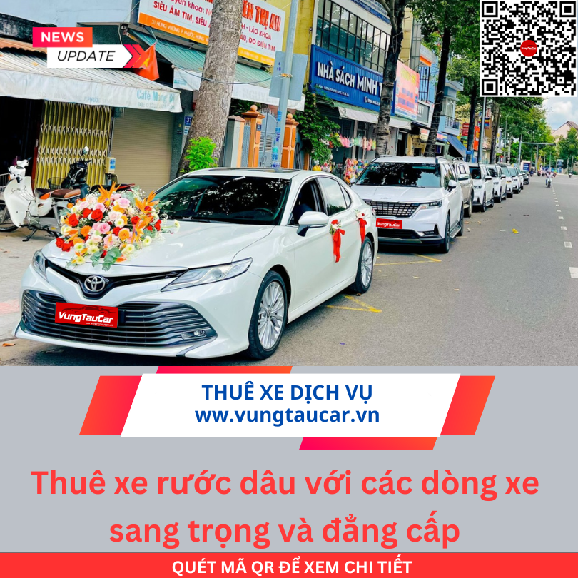 Dịch vụ Thuê Xe Vũng Tàu Từ Xe 4 Chỗ đến Limousine | Giá Ưu Đãi 0938 699913