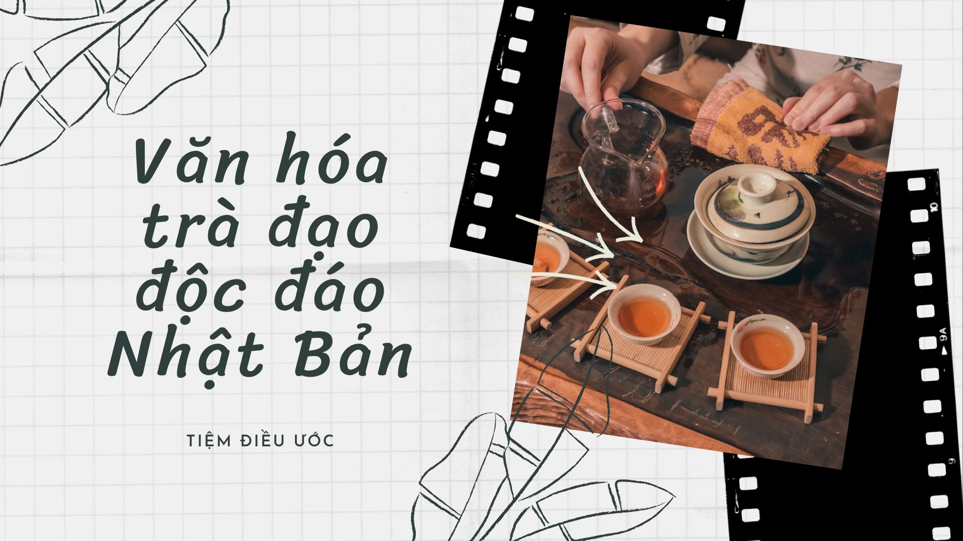 Văn hóa trà đạo độc đáo Nhật Bản