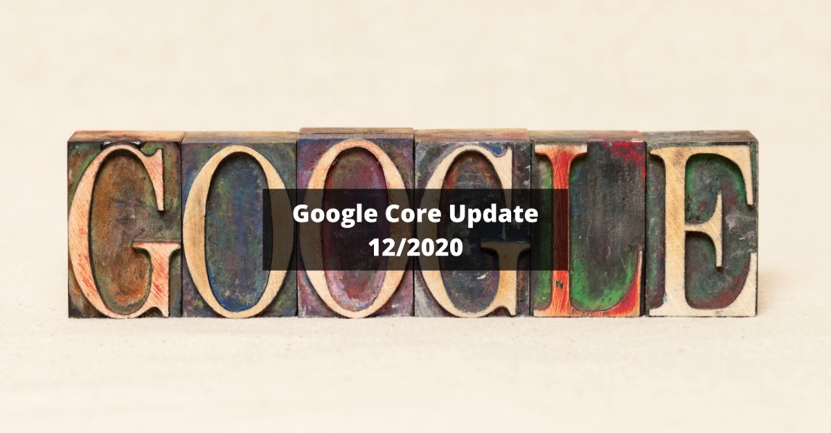 Google cập nhật thuật toán 12/2020: Google Core Update