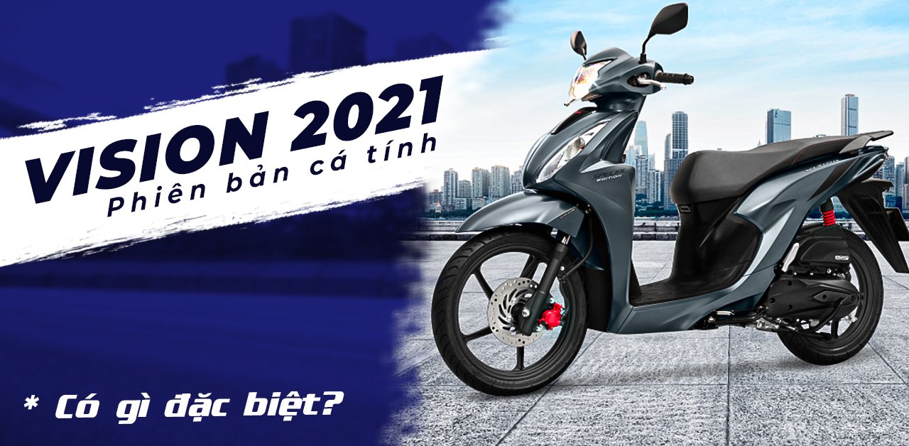 Đánh giá xe Honda vision 2021 sau 1 năm sử dụng sẽ thế nào 