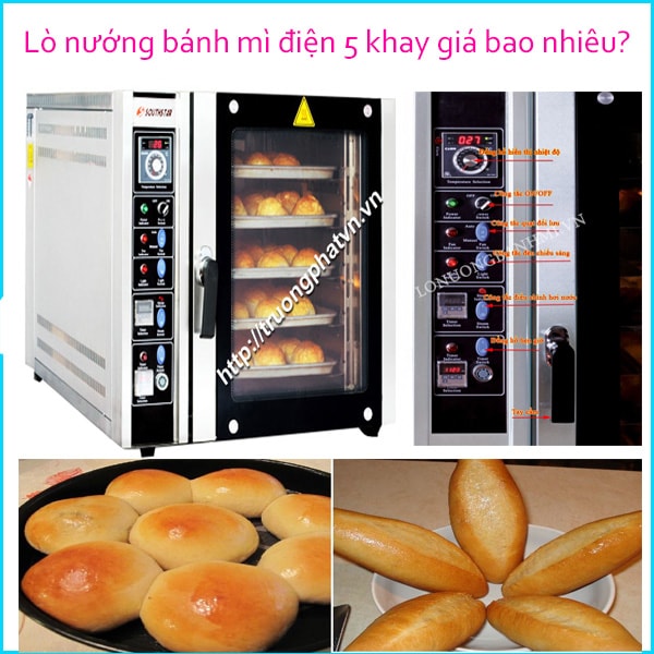 Lò nướng bánh mì điện 5 khay giá bao nhiêu?