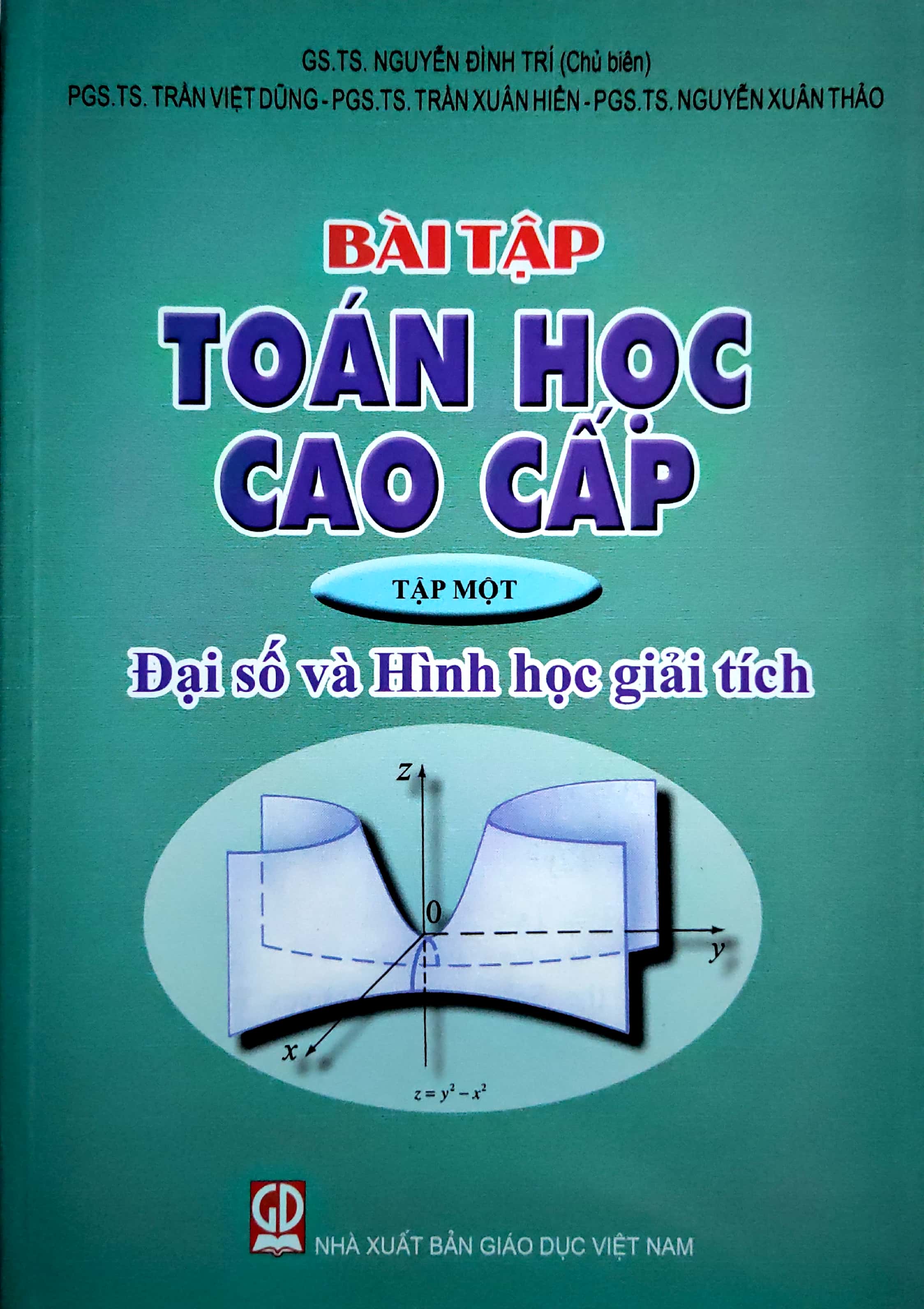 Sách - Bài Tập Toán Học Cao Cấp - Tập 1: Đại Số Và Hình Học Giải Tích (Tái Bản) | Nhà Sách Giáo Dục Onlygol