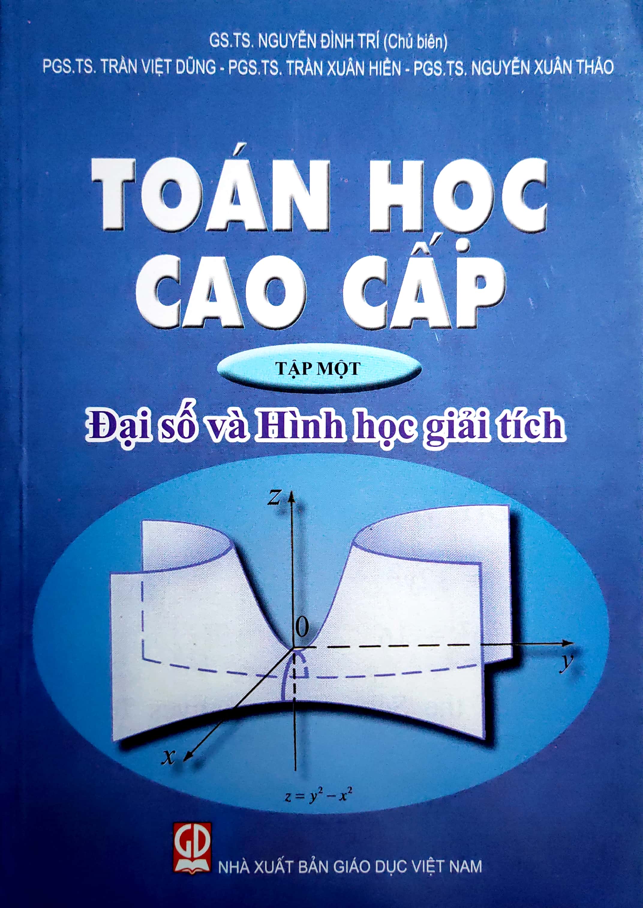 Sách - Toán Học Cao Cấp - Tập 1: Đại Số Và Hình Học Giải Tích (Tái Bản) | Nhà Sách Giáo Dục Onlygol