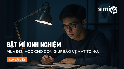 Bật Mí Kinh Nghiệm Mua Đèn Học Cho Con Giúp Bảo Vệ Mắt Tối Đa