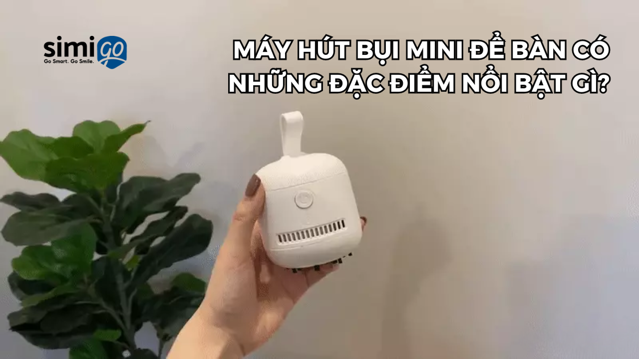 Máy hút bụi mini để bàn - 