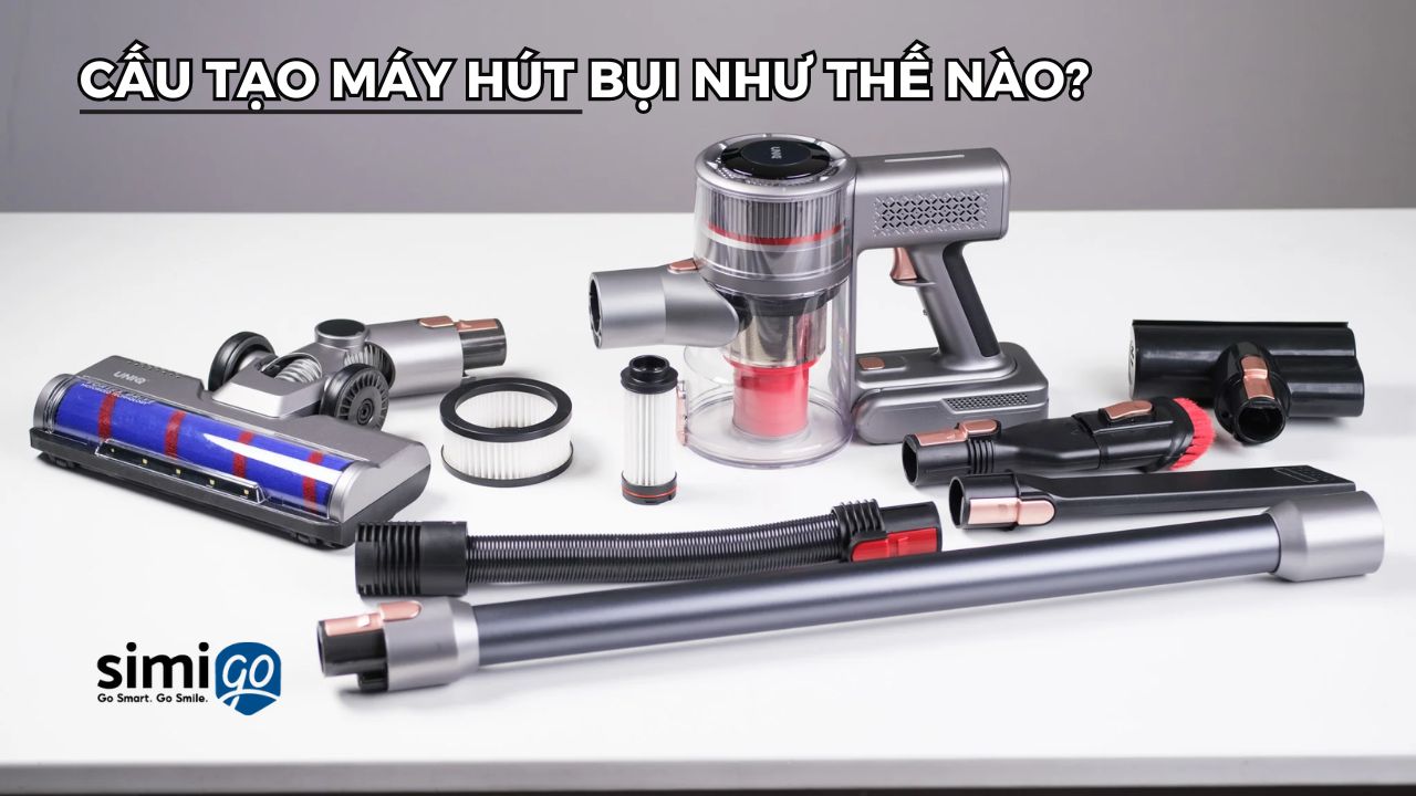 [Kiến thức] Tìm hiểu về nguyên lý hoạt động và cấu tạo máy hút bụi