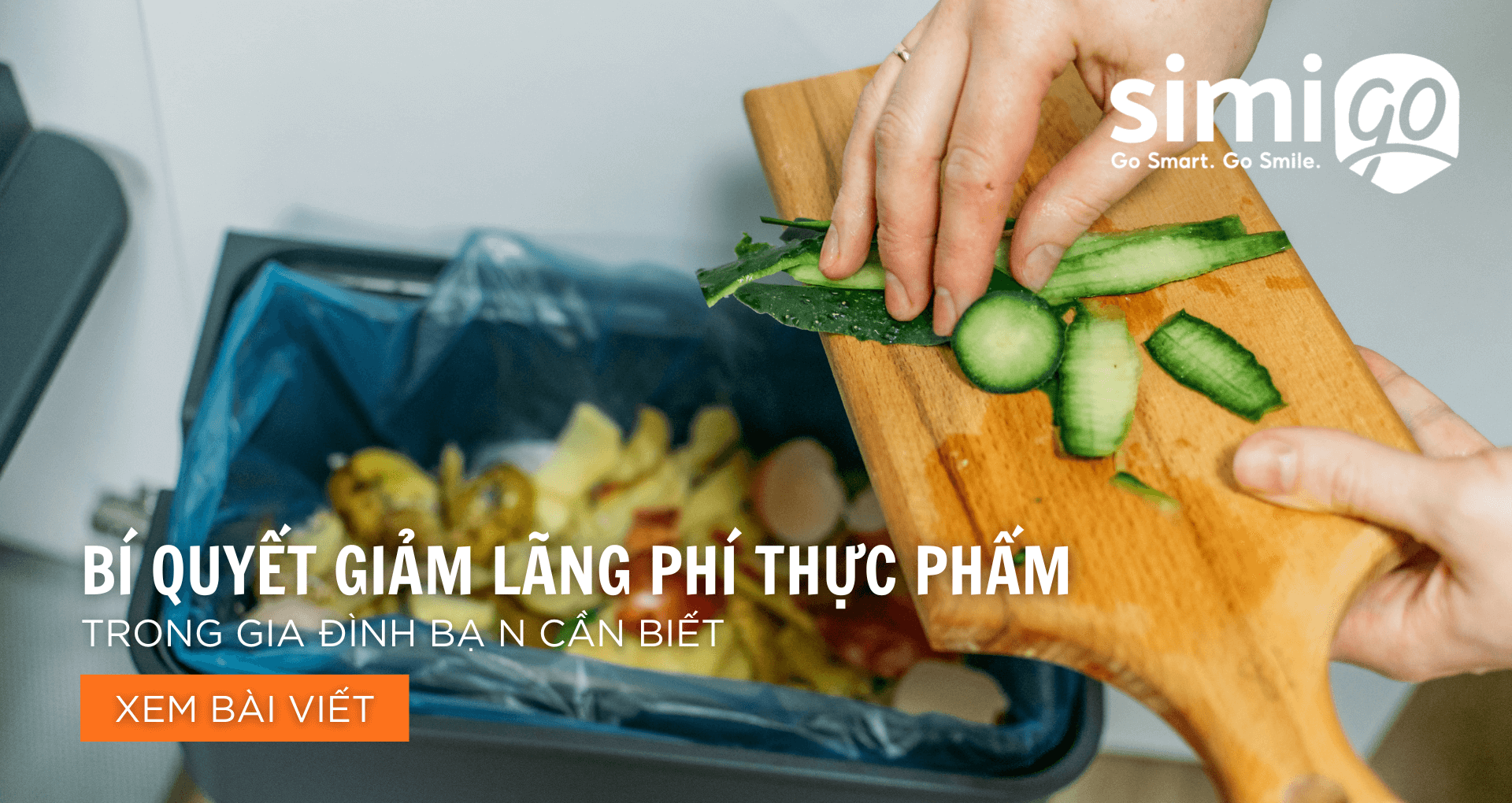 Bí Quyết Giảm Lãng Phí Thực Phẩm Trong Gia Đình Bạn Cần Biết