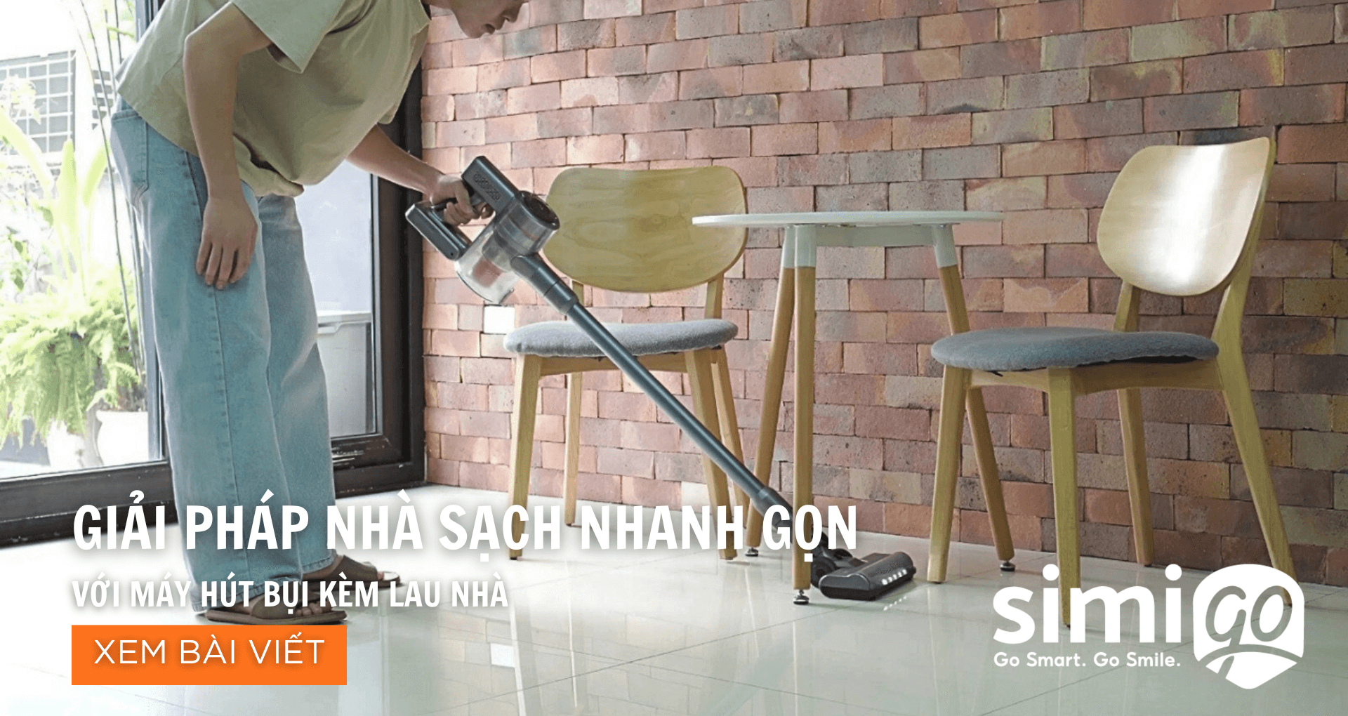 Giải Pháp Nhà Sạch Nhanh Gọn Với Máy Hút Bụi Kèm Lau Nhà