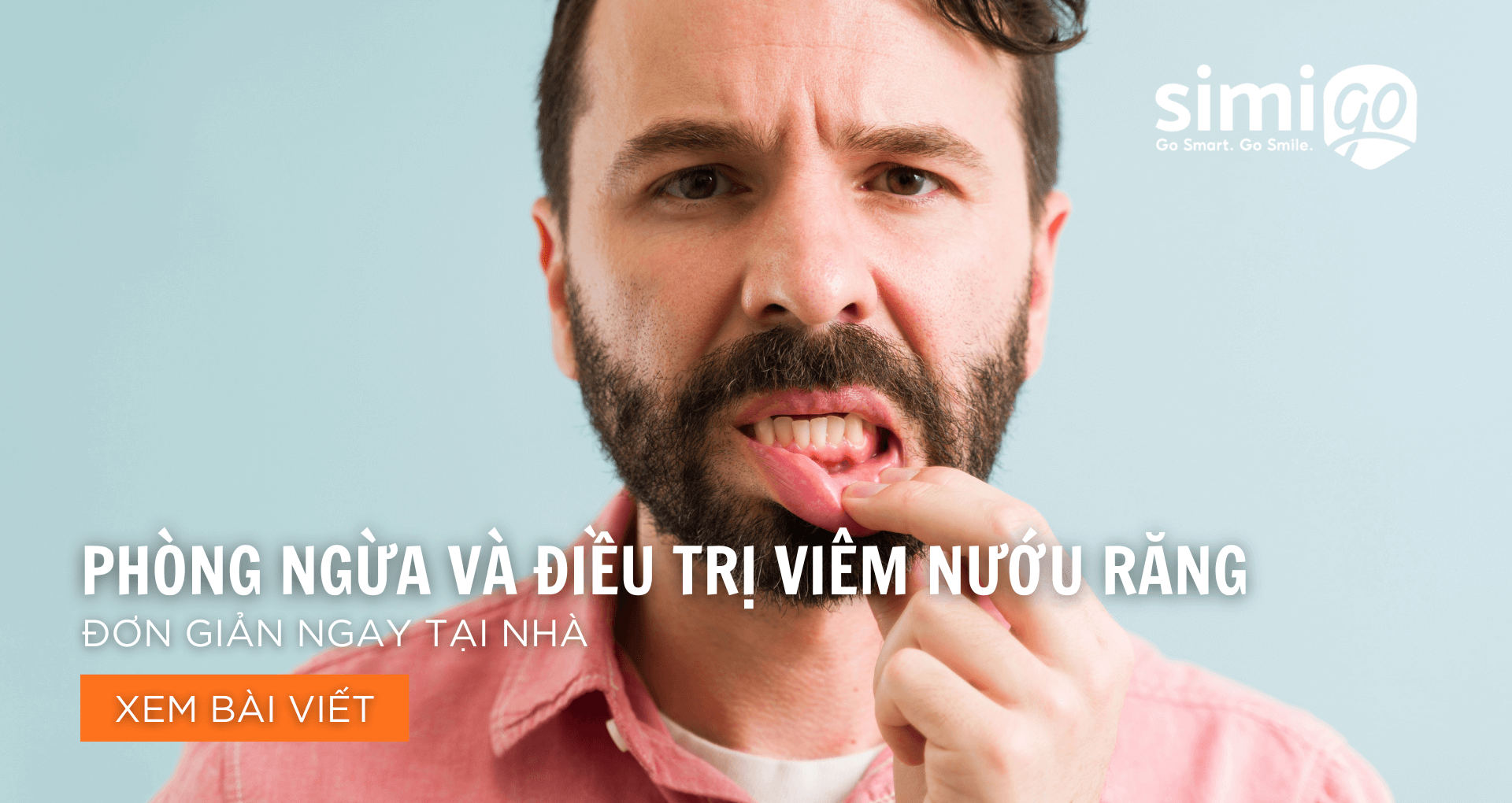 Phòng Ngừa Và Điều Trị Viêm Nướu Răng Đơn Giản Ngay Tại Nhà