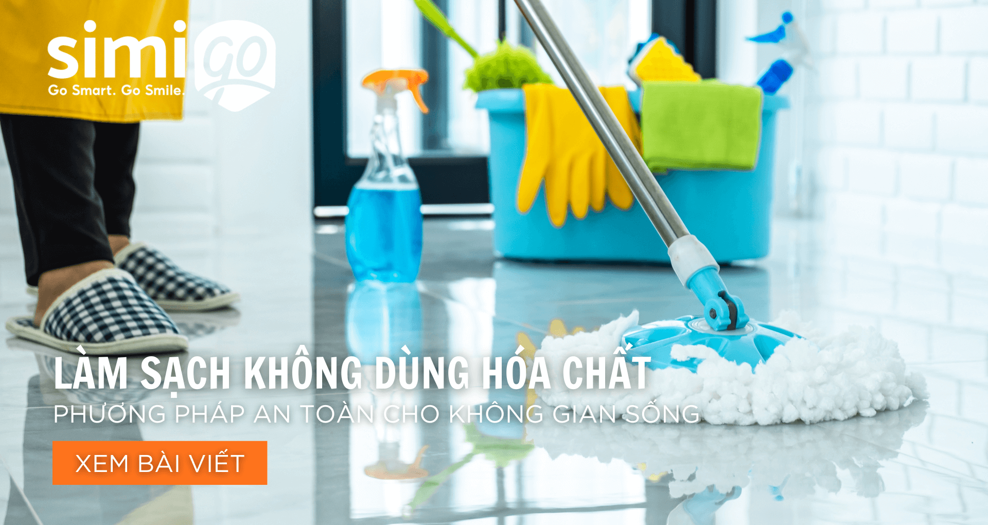 Làm sạch không dùng hóa chất - Phương pháp an toàn cho không gian sống