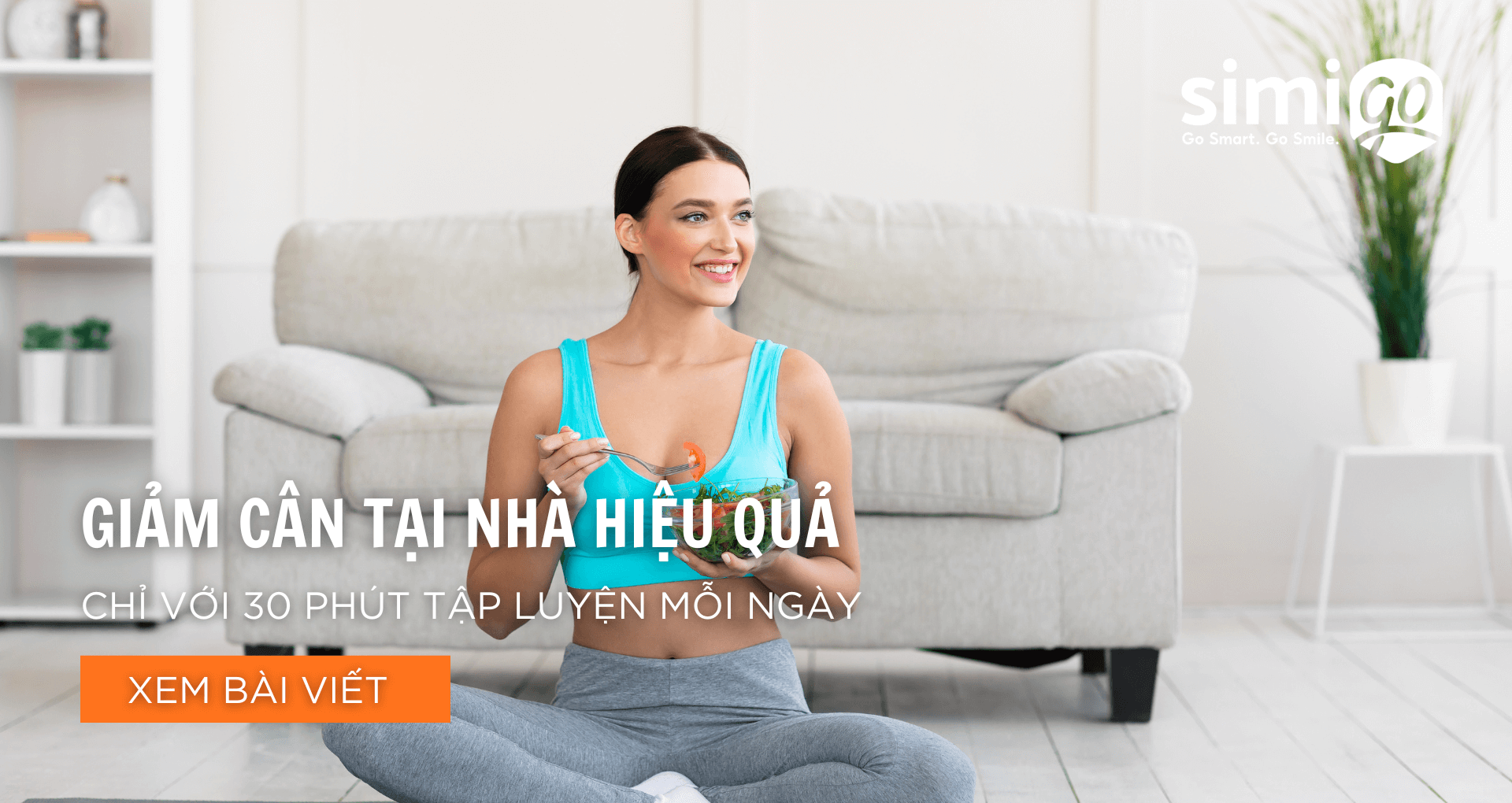 Giảm Cân Tại Nhà Hiệu Quả Chỉ Với 30 Phút Tập Luyện Mỗi Ngày