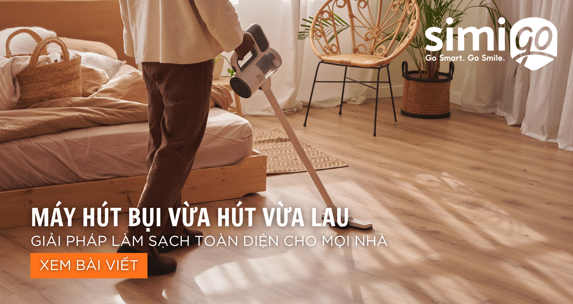 Máy hút bụi vừa hút vừa lau: Giải pháp làm sạch toàn diện cho mọi nhà