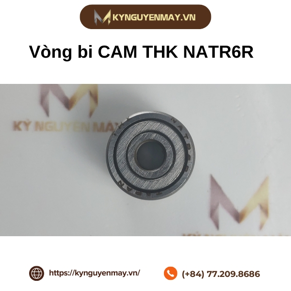Đặc điểm bạc đạn cam NATR6R
