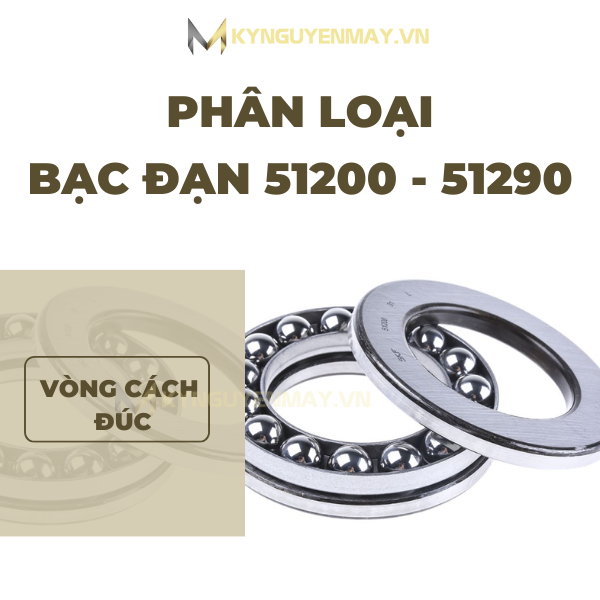 bạc đạn 51200 - 51290 (vòng bi 51200 - 51290)