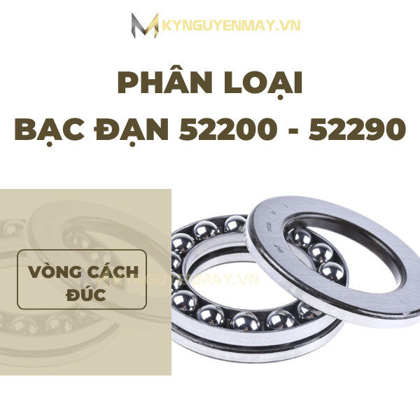 bạc đạn 52200 - 52290 (vòng bi 52200 - 52290)