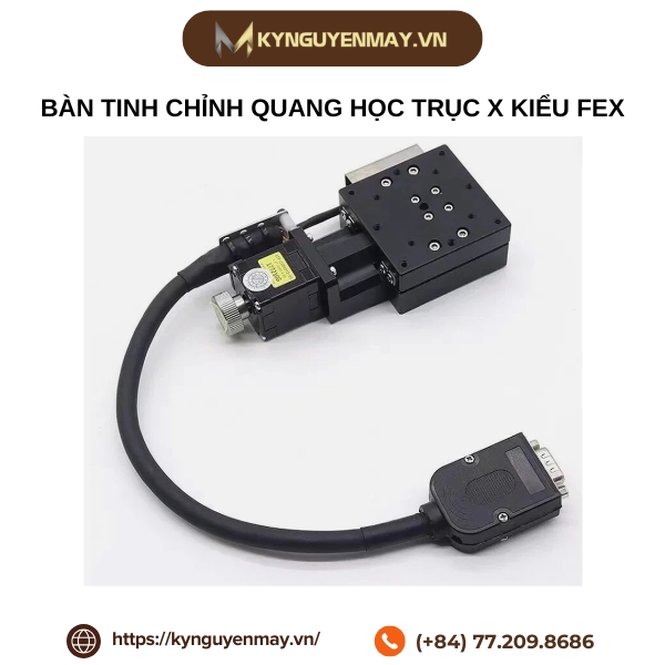 Bàn trượt tinh chỉnh quang học trục X kiểu FEX