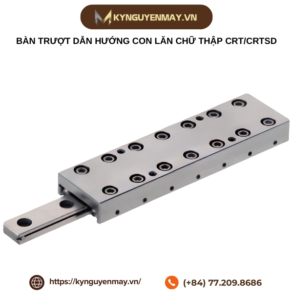 Bàn trượt dẫn hướng con lăn chữ thập CRT/CRTSD