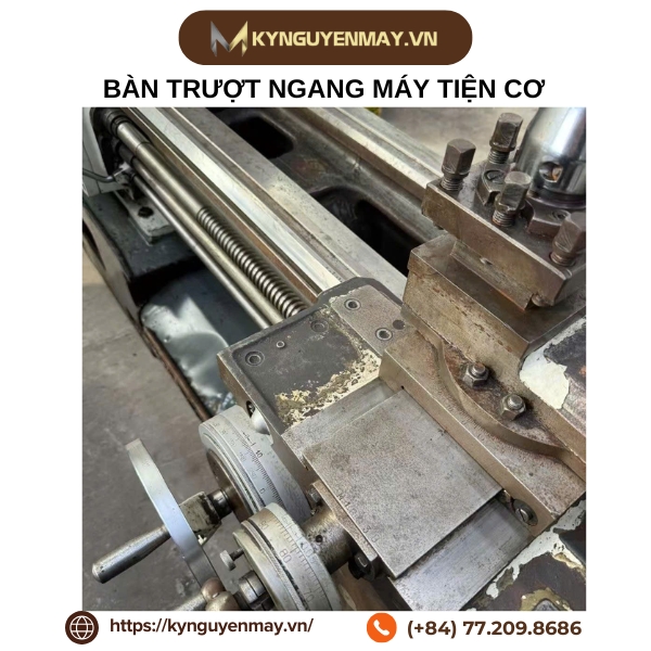 Bàn trượt ngang máy tiện cơ