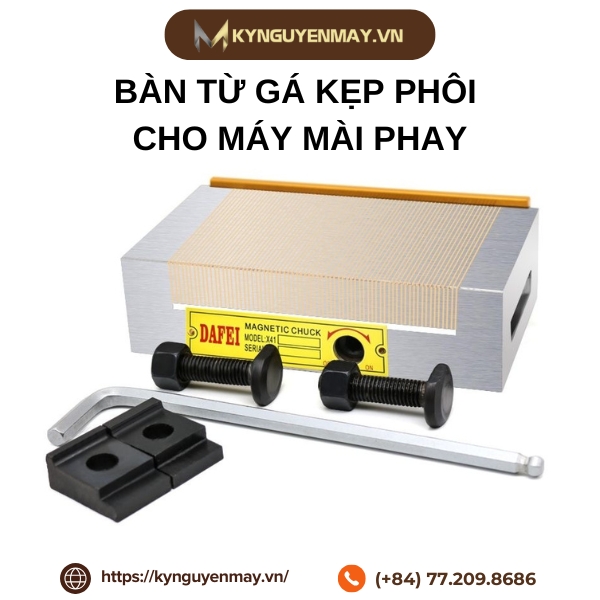 Bàn từ gá kẹp phôi cho máy mài phay