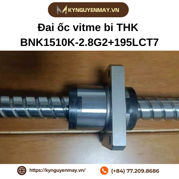 Đai ốc vitme bi THK BNK1510K-2.8G2+195LCT7 là gì?