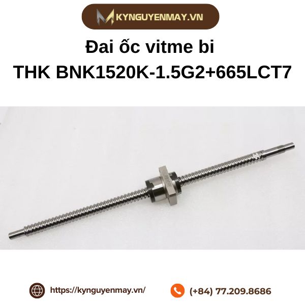 Đai ốc vitme bi THK BNK1520K-1.5G2+665LCT7 là gì?
