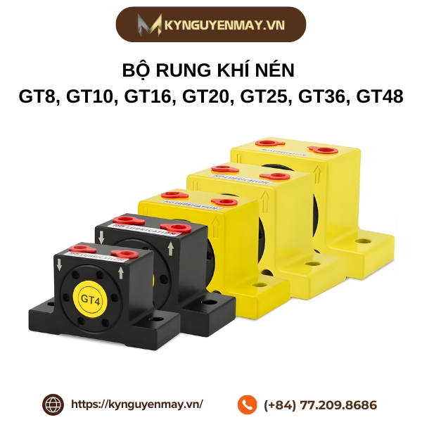 Bộ rung khí nén GT8, GT10, GT16, GT20, GT25, GT36, GT48