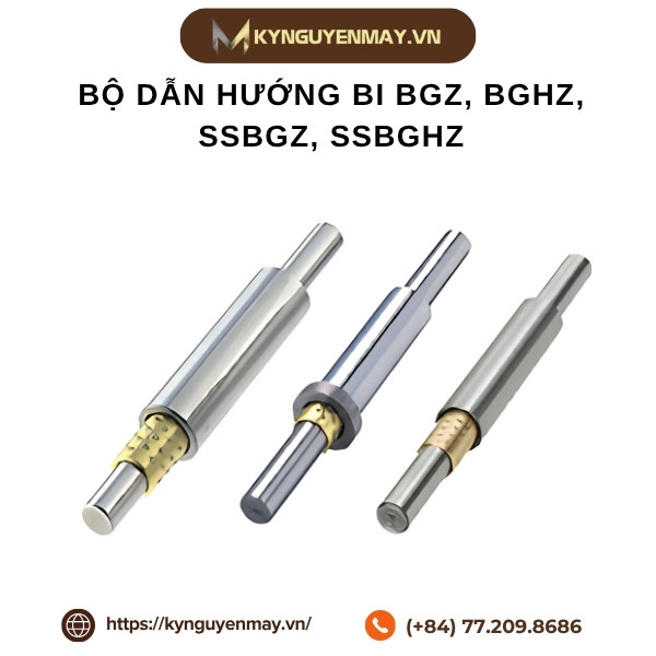 Bộ dẫn hướng bi BGZ, BGHZ, SSBGZ, SSBGHZ