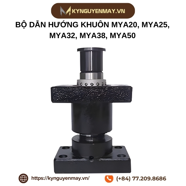 Bộ dẫn hướng khuôn MYA20, MYA25, MYA32, MYA38, MYA50