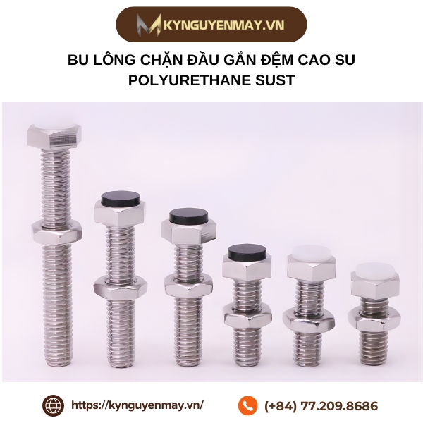 Bu lông chặn đầu gắn đệm cao su polyurethane SUST
