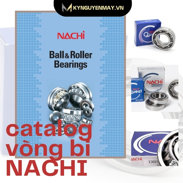 Catalogue vòng bi NACHI là gì?