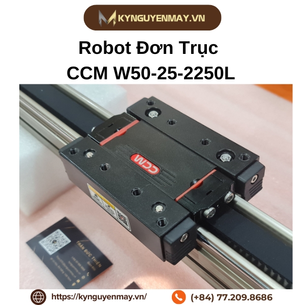 Giới thiệu Robot đơn trục CCM W50-25-2250L