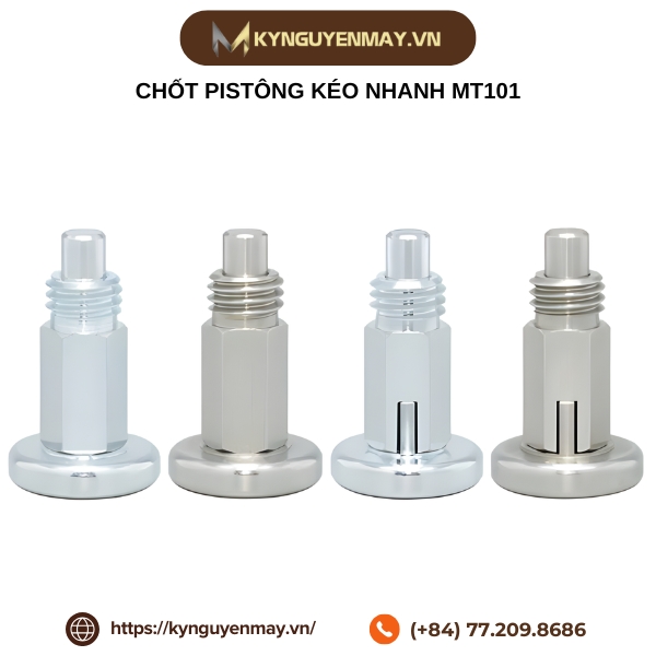 Chốt pistông kéo nhanh MT101