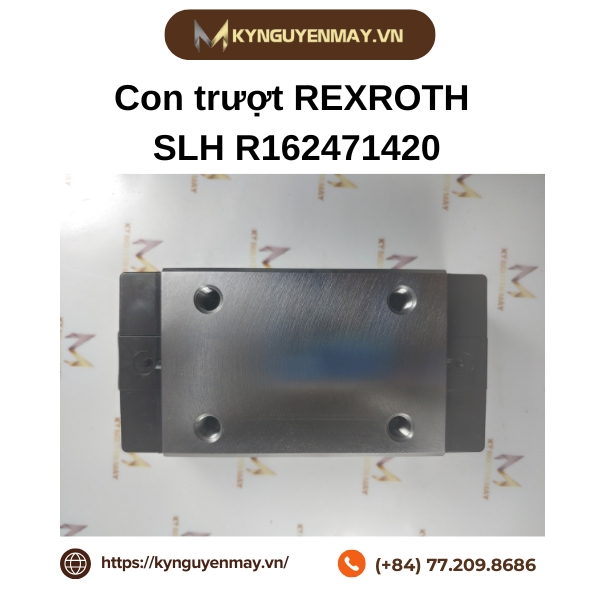 Con trượt REXROTH SLH R162471420 là gì?